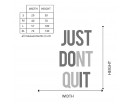 Just Dont Quit Just Dont Quit Wall Decal - Empowering Quote For Kids Room Decoration
